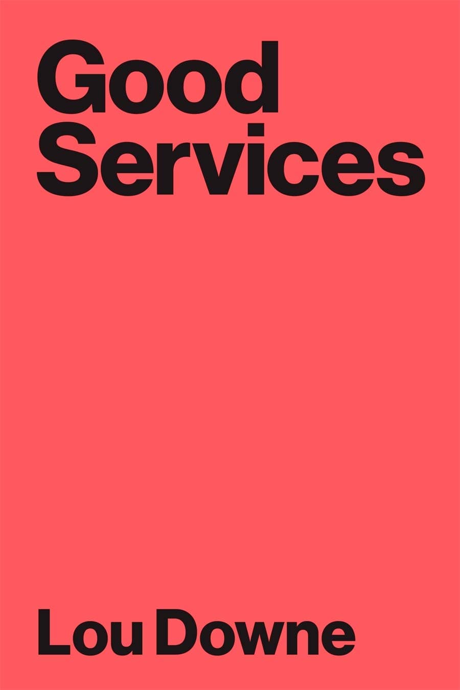 The book cover for “Good Services” by Lou Downe