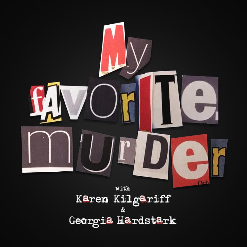 The book cover for “My Favorite Murder” by Karen Kilgariff, Georgia Hardstark