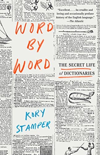 The book cover for “Word By Word” by Kory Stamper